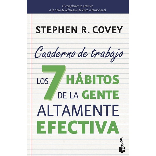 [9788408149675] Los 7 hábitos de la gente altamente efectiva. Cuaderno de trabajo