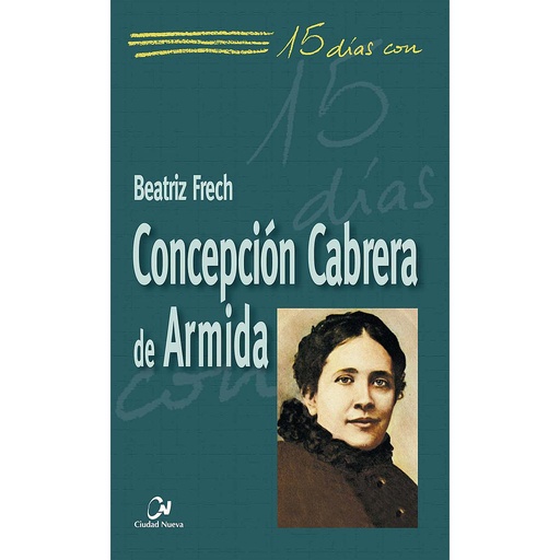 [9788497151429] Concepción Cabrera de Armida