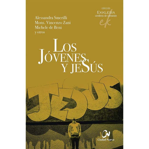 [9788497154819] Los Jóvenes y Jesús