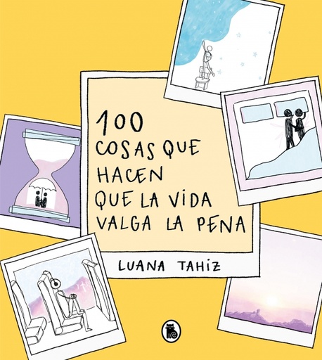 [9788402426789] 100 cosas que hacen que la vida valga la pena