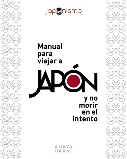 [9788491586531] Manual para viajar a Japón y no morir en el intento