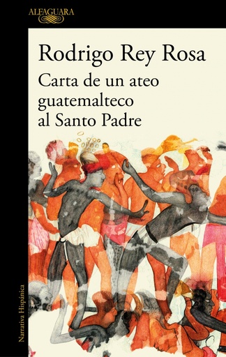 [9788420451442] Carta de un ateo guatemalteco al Santo Padre