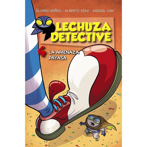 [9788469809174] Lechuza Detective 4: La Amenaza Payasa