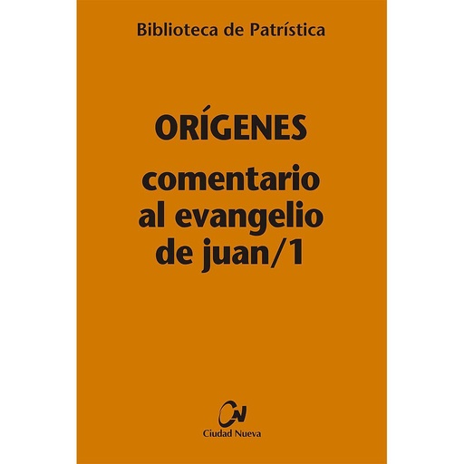 [9788497154598] Comentario al Evangelio de Juan/1