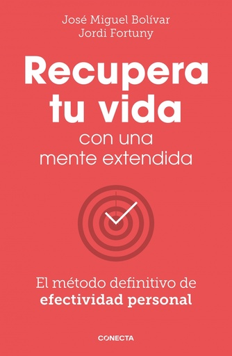 [9788417992972] Recupera tu vida con una mente extendida