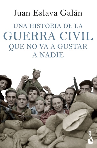 [9788408114635] Una historia de la guerra civil que no va a gustar a nadie
