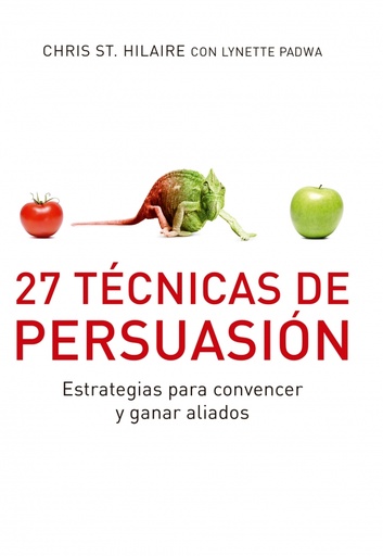 [9788493869366] 27 Técnicas de persuasión