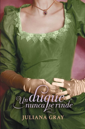 [9788415962274] Un duque nunca se rinde (Romances a la luz de la luna 3)