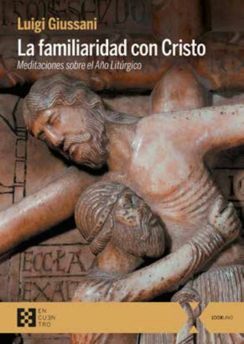 [9788413391182] La familiaridad con Cristo