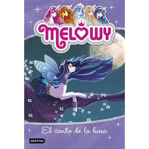 [9788408167495] Melowy. El canto de la luna