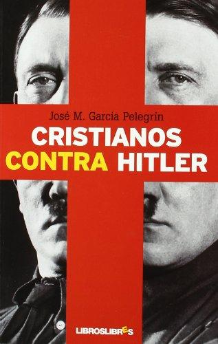 [9788492654512] Cristianos contra Hitler