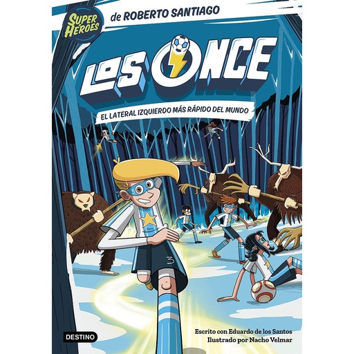 [9788408271888] Los Once 5. El lateral izquierdo más rápido del mundo