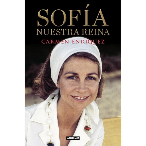 [9788403519206] Sofía. Nuestra reina