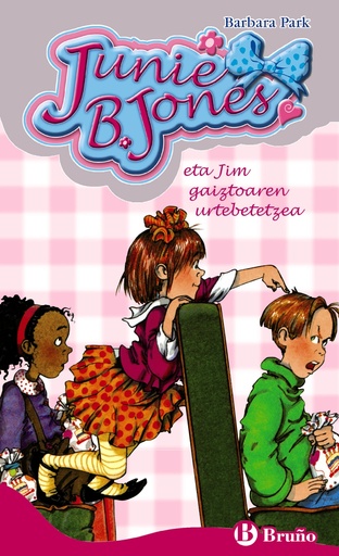 [9788469605561] Junie B. Jones eta Jim gaiztoaren urtebetetzea
