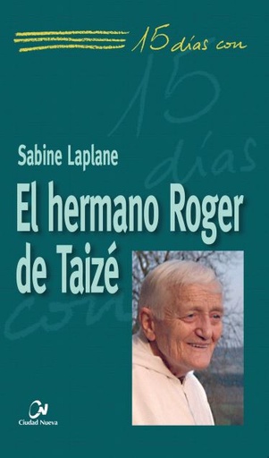 [9788497152273] El hermano Roger de Taizé