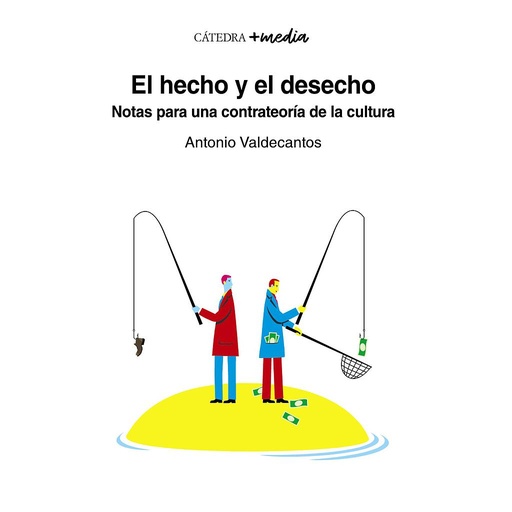 [9788437643847] El hecho y el desecho