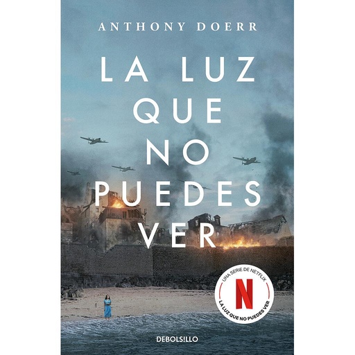 [9788466373081] La luz que no puedes ver (edición especial serie Netflix)