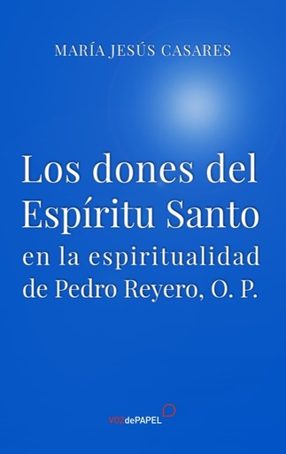 [9788494715228] Los dones del Espíritu Santo