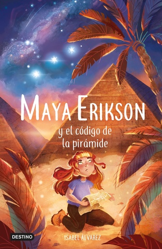 [9788408257479] Maya Erikson 2. Maya Erikson y el código de la pirámide