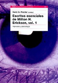 [9788449310676] Escritos esenciales de Milton H. Erickson, vol. I