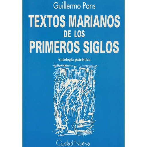 [9788486987756] Textos marianos de los primeros siglos