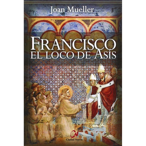 [9788497152952] Francisco el loco de Asís