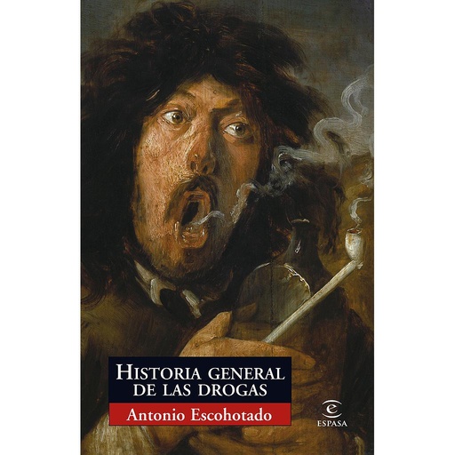 [9788467027532] Historia general de las drogas