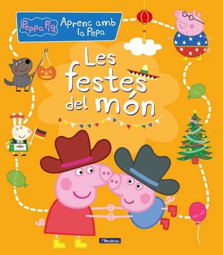 [9788448858704] Peppa Pig. Primers aprenentatges - Aprenc amb la Pepa. Les festes del món