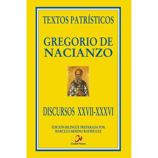 [9788497154505] Gregorio de Nacianzo. Discursos XXVII-XXXVI