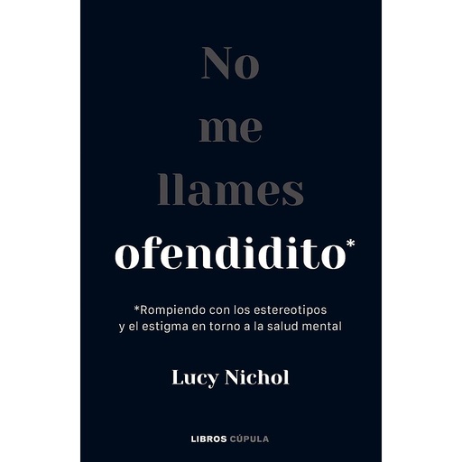 [9788448040703] No me llames ofendidito