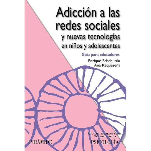 [9788436826869] Adicción a las redes sociales y nuevas tecnologías en niños y adolescentes
