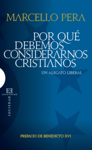 [9788499200316] Por qué debemos considerarnos cristianos