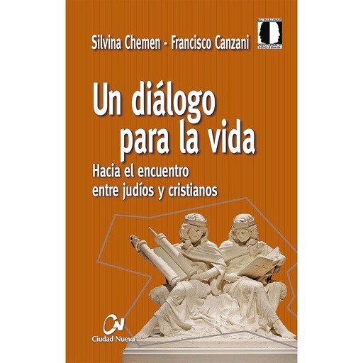 [9788497153768] Un diálogo para la vida. Hacia el encuentro entre judíos y cristianos