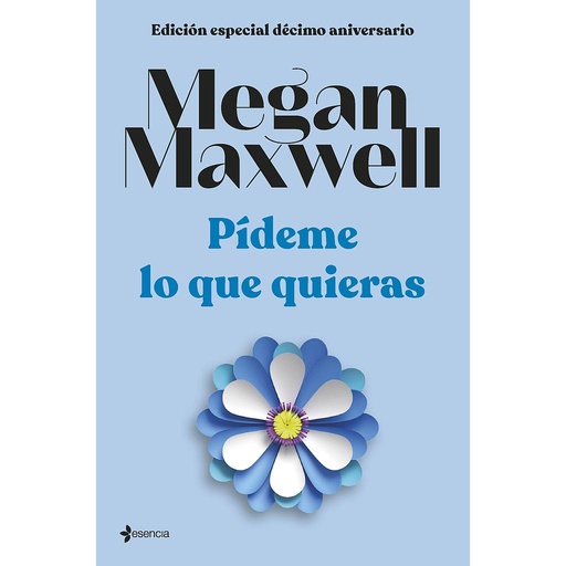 [9788408264286] Edición especial décimo aniversario Pídeme lo que quieras