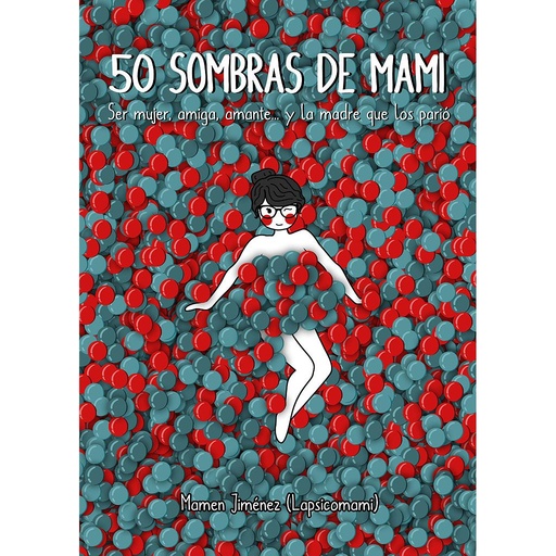 [9788417858001] 50 sombras de mami