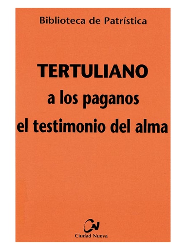 [9788497150644] A los paganos - El testimonio del alma