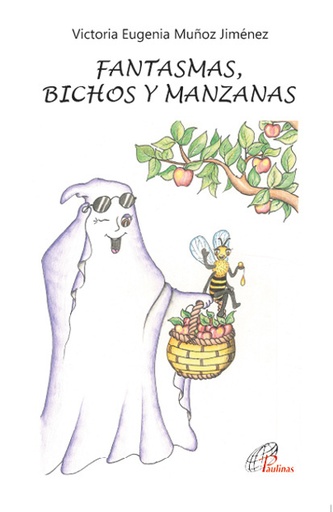 [9788419408051] FANTASMAS, BICHOS Y MANZANAS