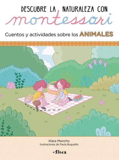 [9788448854072] Creciendo con Montessori. Cuadernos de actividades - Descubre la Naturaleza con Montessori. Cuentos y actividades sobre los animales