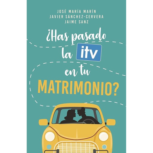 [9788490618752] ¿Has pasado la ITV en tu matrimonio?