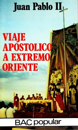 [9788422009931] Viaje apostólico a Extremo Oriente