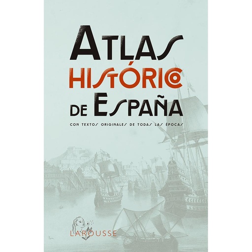 [9788419436955] Atlas Histórico de España