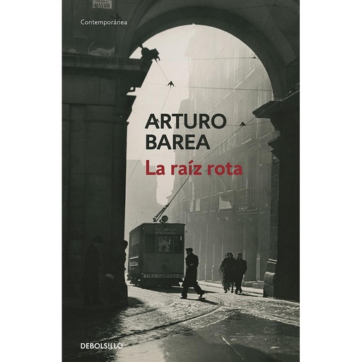 [9788466348829] La raíz rota