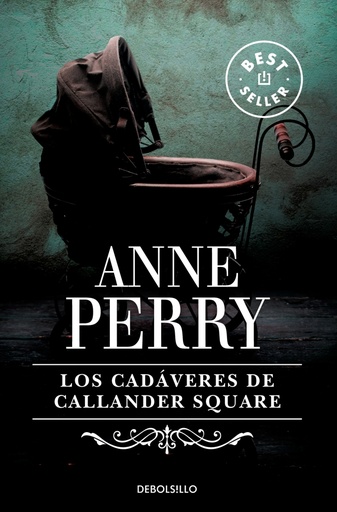 [9788497931250] Los cadáveres de Callander Square (Inspector Thomas Pitt 2)