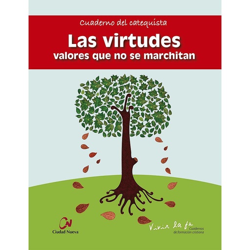 [9788497152853] Las virtudes. Valores que no se marchitan.Cuaderno del catequista