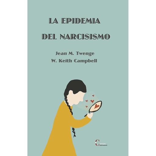 [9788470576362] La epidemia del narcisismo